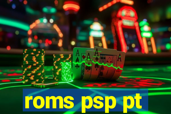 roms psp pt-br download